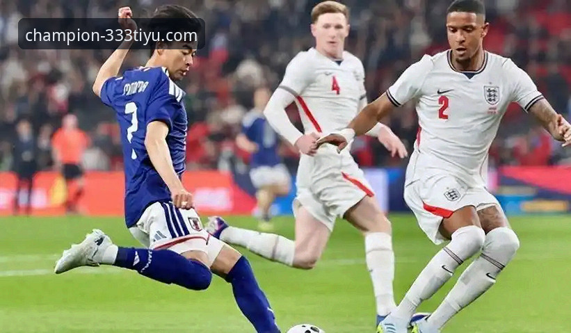 掌握英格兰0-1负于日本的关键分析：在333体育平台解读冷门背后的趋势与实用技巧